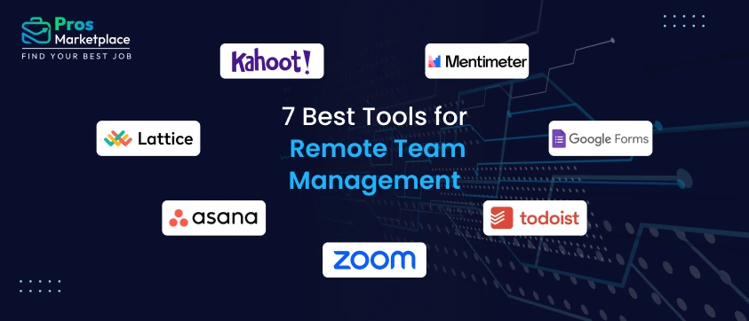7 Best Tools for Remote Team Management